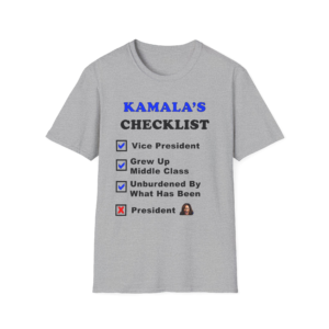 Kamala Harris Checklist Shirt – Funny Political Parody Tee | Satire Graphic T-Shirt (w/ Laughing Face)